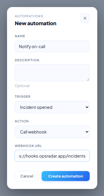 The new automation form, with the name filled in, trigger set to Incident opened, and action set to Call webhook with a webhook URL entered